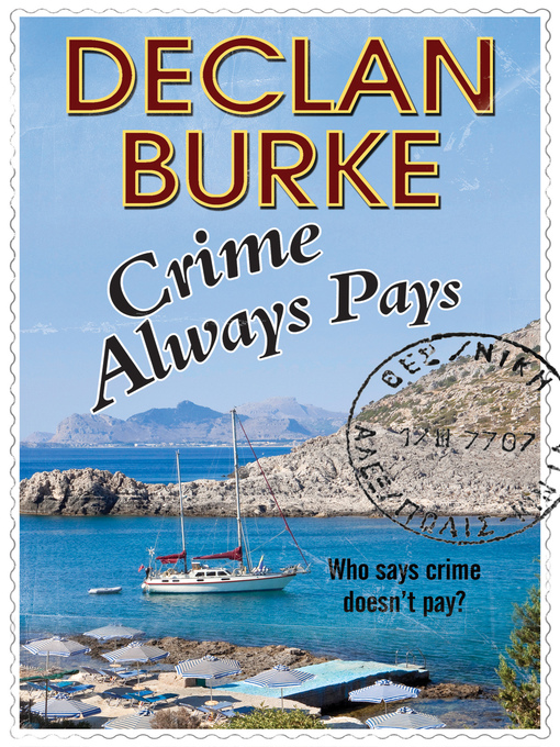 Title details for Crime Always Pays by Declan Burke - Available